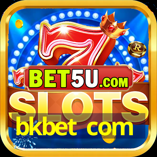 bkbet com